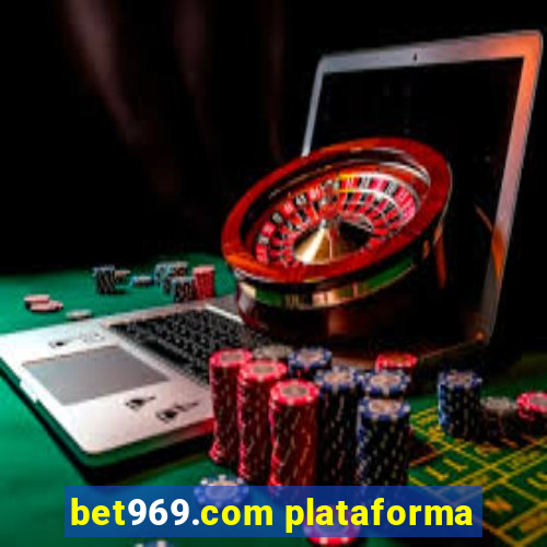 bet969.com plataforma