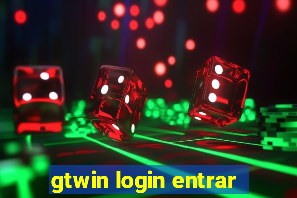 gtwin login entrar