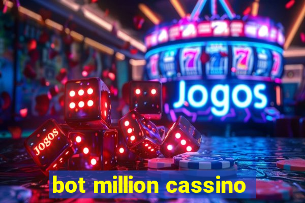 bot million cassino