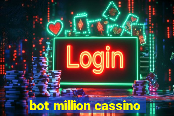 bot million cassino