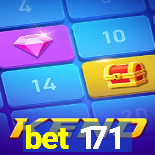 bet 171