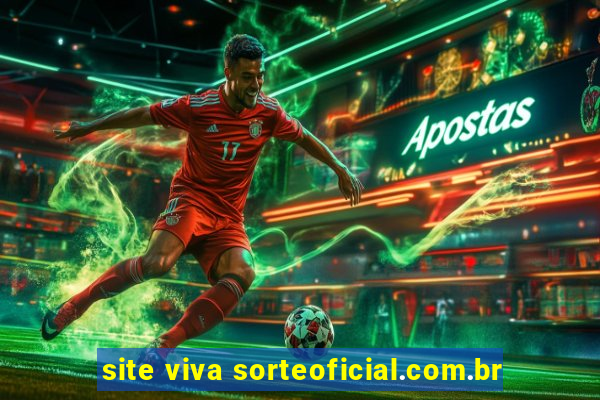 site viva sorteoficial.com.br