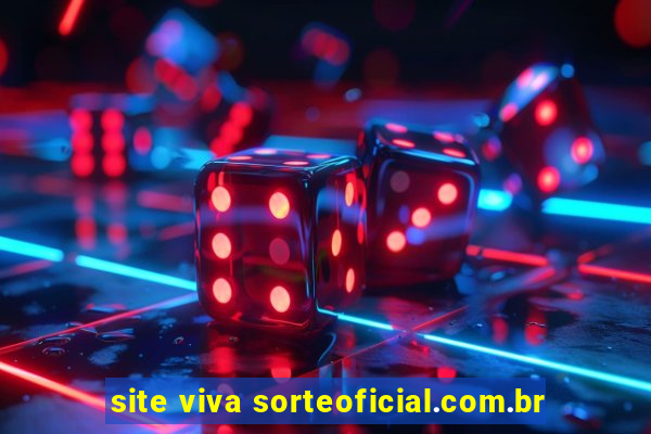 site viva sorteoficial.com.br