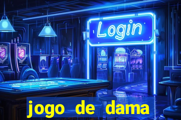 jogo de dama valendo dinheiro