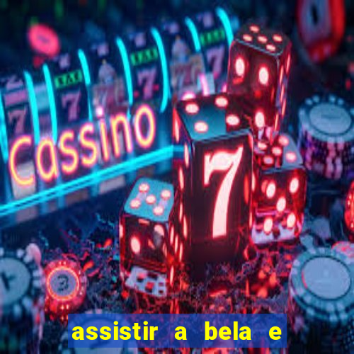 assistir a bela e a fera 2014