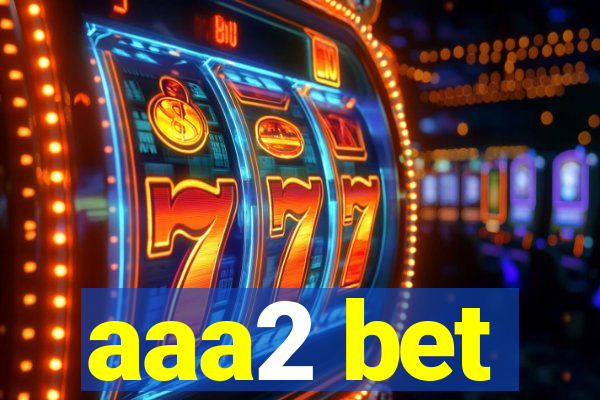 aaa2 bet