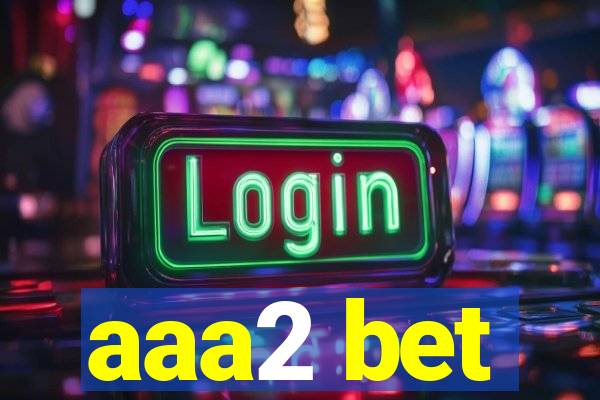 aaa2 bet