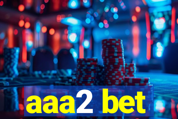 aaa2 bet