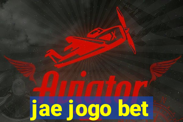 jae jogo bet