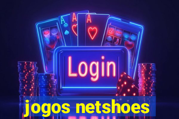 jogos netshoes