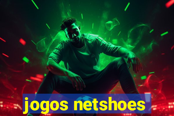 jogos netshoes