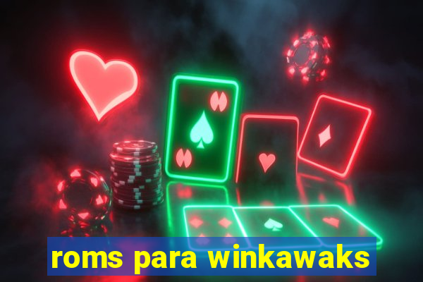 roms para winkawaks