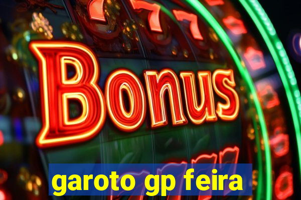 garoto gp feira