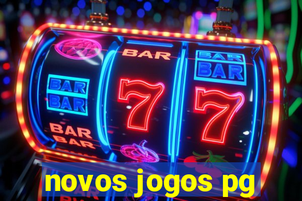 novos jogos pg