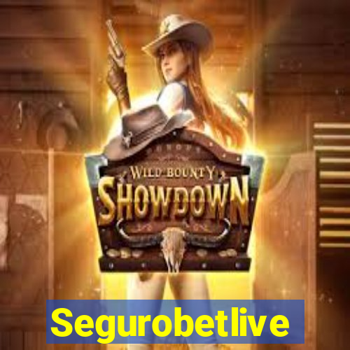 Segurobetlive