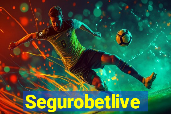 Segurobetlive