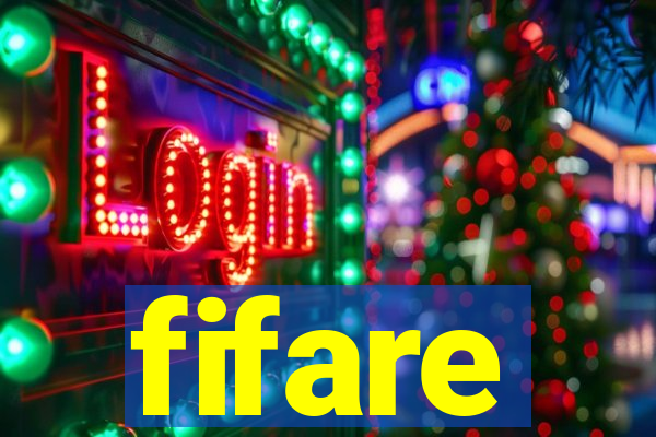 fifare