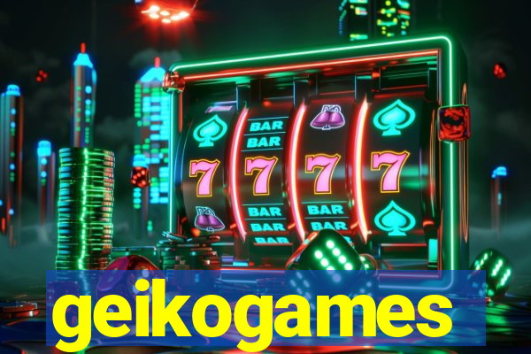 geikogames