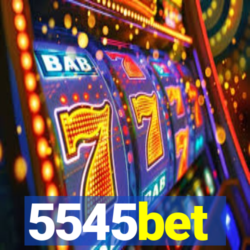 5545bet