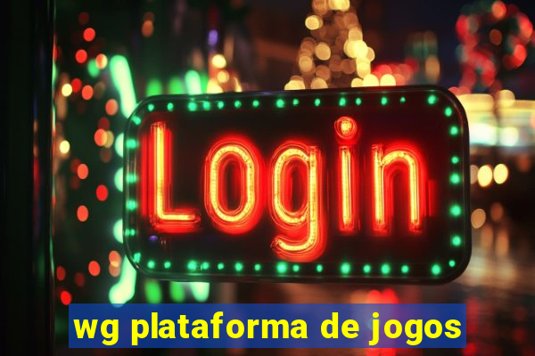 wg plataforma de jogos