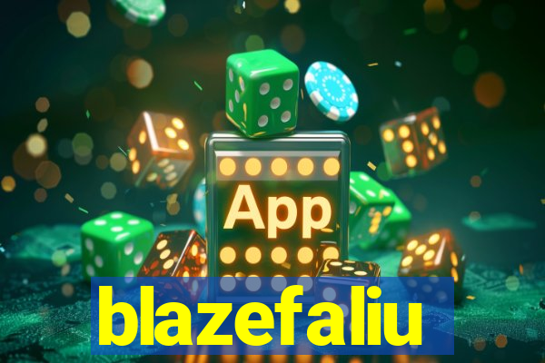 blazefaliu