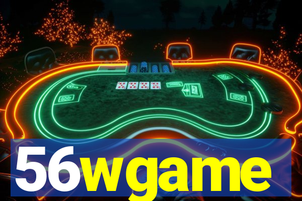 56wgame