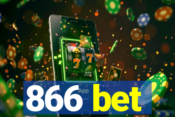 866 bet