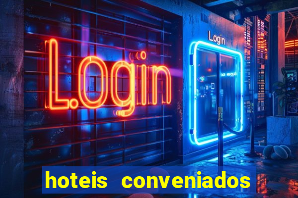 hoteis conveniados bancorbras bahia