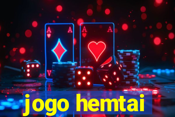 jogo hemtai