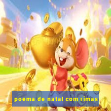 poema de natal com rimas