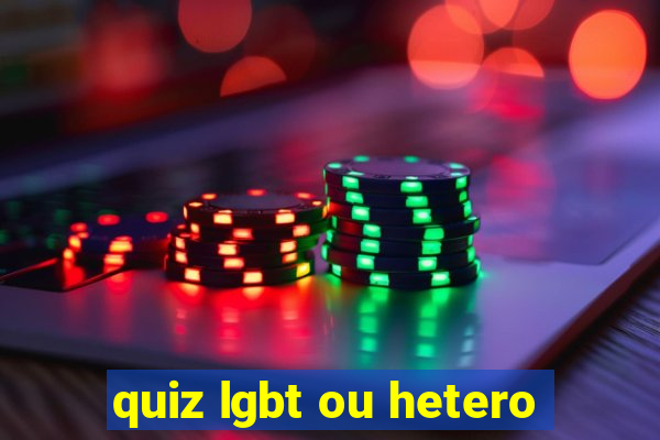 quiz lgbt ou hetero