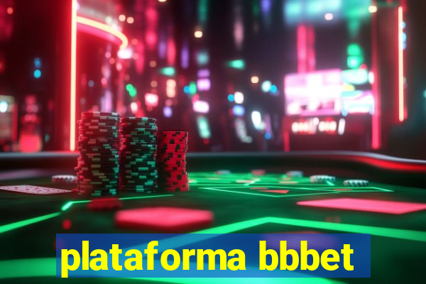 plataforma bbbet