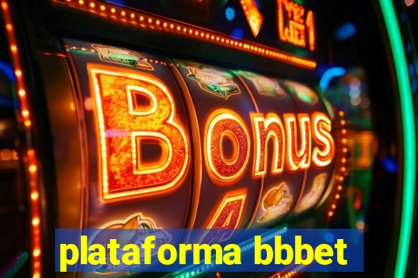 plataforma bbbet