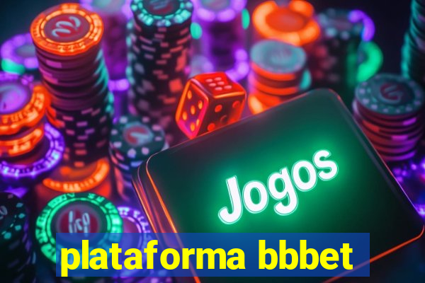 plataforma bbbet