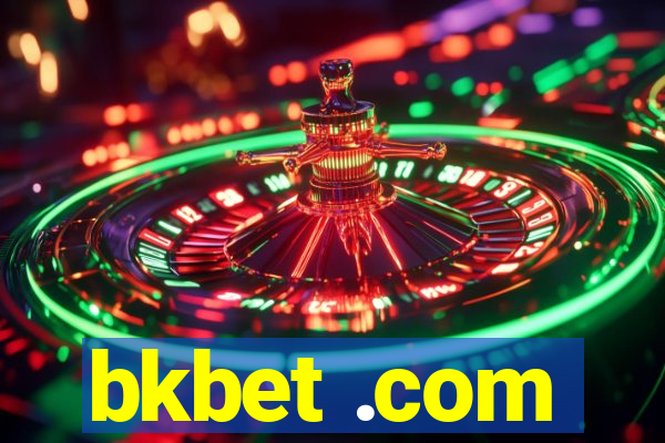 bkbet .com