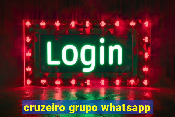 cruzeiro grupo whatsapp