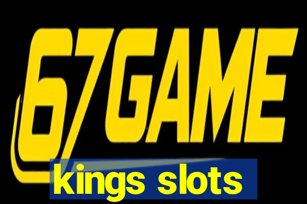 kings slots