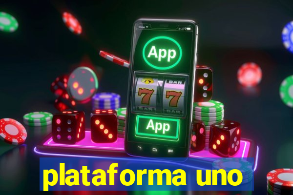 plataforma uno