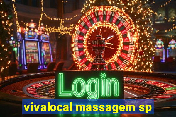 vivalocal massagem sp