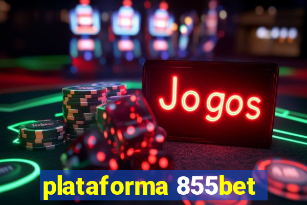 plataforma 855bet