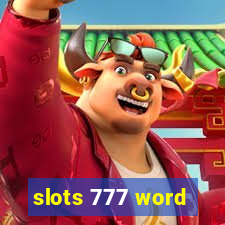 slots 777 word