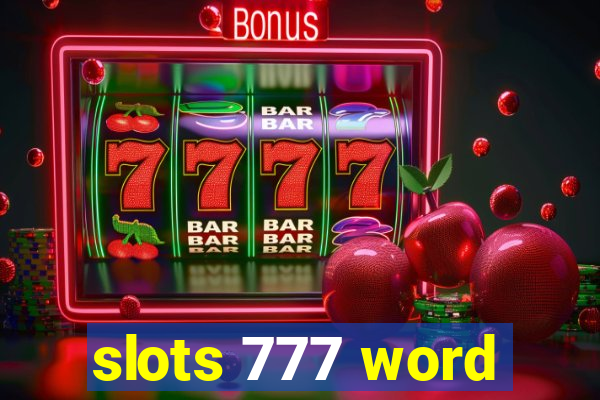 slots 777 word