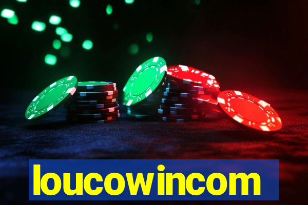 loucowincom