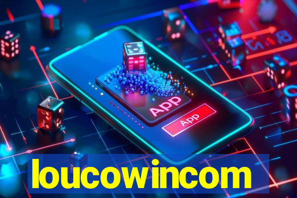 loucowincom