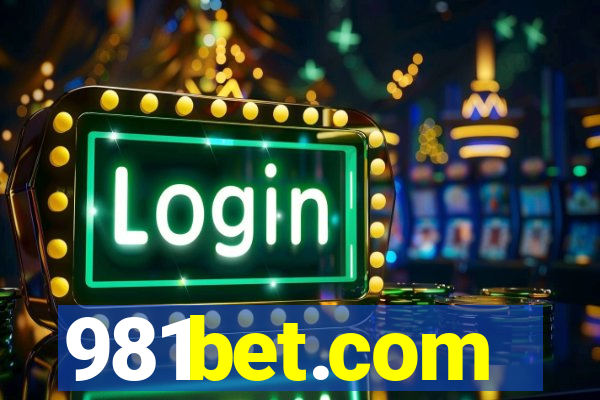 981bet.com