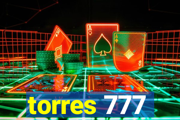 torres 777