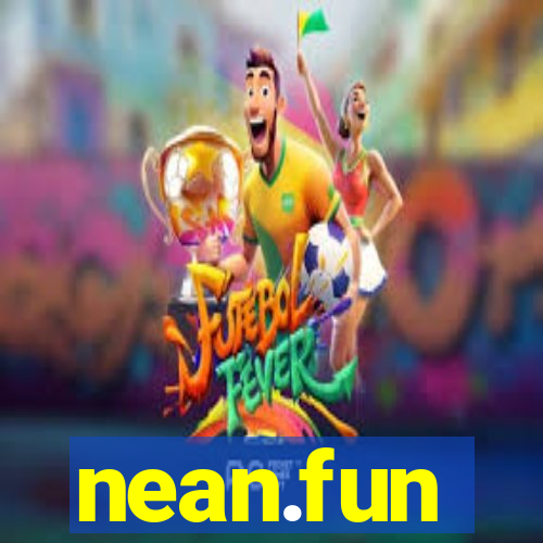 nean.fun