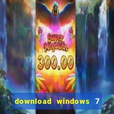 download windows 7 32 bits iso