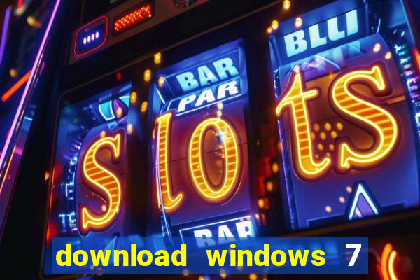 download windows 7 32 bits iso