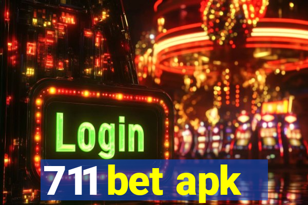 711 bet apk